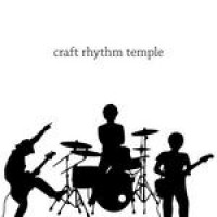 Craft rhythm temple